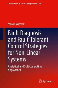 Fault Diagnosis and Fault-Tolerant Control Strategies for Non-Linear Systems (eBook, PDF) - Witczak, Marcin