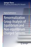 Renormalization Group Analysis of Equilibrium and Non-equilibrium Charged Systems (eBook, PDF)