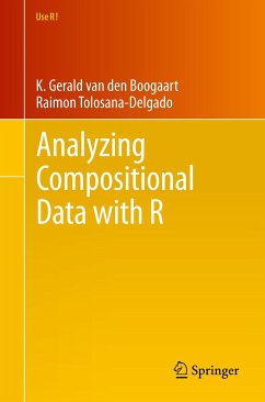 Analyzing Compositional Data with R (eBook, PDF) - van den Boogaart, K. Gerald; Tolosana-Delgado, Raimon