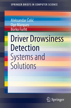 Driver Drowsiness Detection (eBook, PDF) - Čolić, Aleksandar; Marques, Oge; Furht, Borko