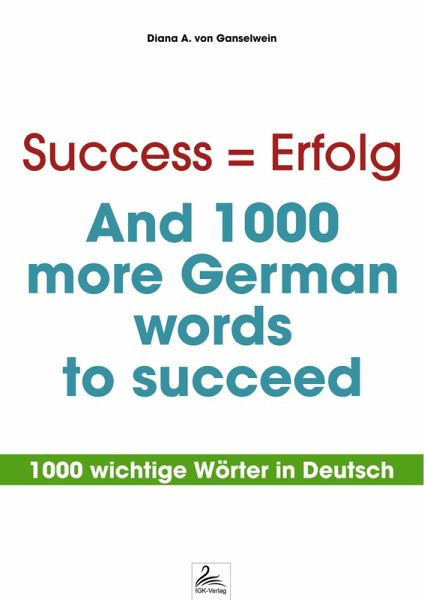 Success = Erfolg - And 1000 more German words to succeed (eBook, ePUB)