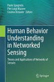 Human Behavior Understanding in Networked Sensing (eBook, PDF)