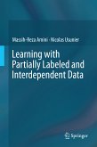 Learning with Partially Labeled and Interdependent Data (eBook, PDF)