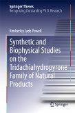Synthetic and Biophysical Studies on the Tridachiahydropyrone Family of Natural Products (eBook, PDF)