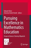 Pursuing Excellence in Mathematics Education (eBook, PDF)