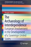 The Archaeology of Interdependence (eBook, PDF)