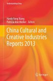 China Cultural and Creative Industries Reports 2013 (eBook, PDF)