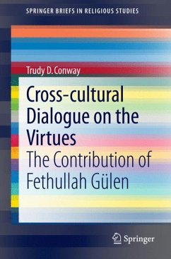 Cross-cultural Dialogue on the Virtues (eBook, PDF) - Conway, Trudy D.