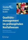 Qualitätsmanagement im prähospitalen Notfallwesen (eBook, PDF)