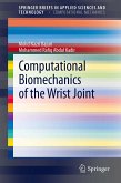 Computational Biomechanics of the Wrist Joint (eBook, PDF)