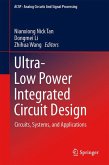 Ultra-Low Power Integrated Circuit Design (eBook, PDF)