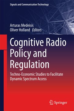 Cognitive Radio Policy and Regulation (eBook, PDF)