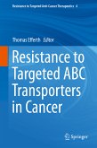 Resistance to Targeted ABC Transporters in Cancer (eBook, PDF)