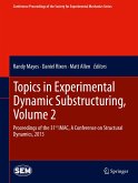Topics in Experimental Dynamic Substructuring, Volume 2 (eBook, PDF)