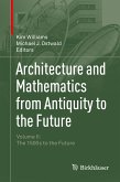 Architecture and Mathematics from Antiquity to the Future (eBook, PDF)