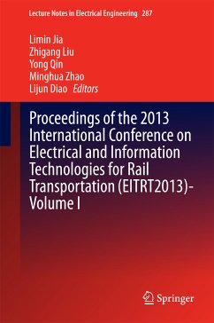 Proceedings of the 2013 International Conference on Electrical and Information Technologies for Rail Transportation (EITRT2013)-Volume I (eBook, PDF)