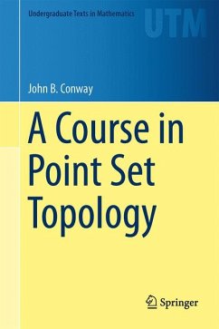 A Course in Point Set Topology (eBook, PDF) - Conway, John B.