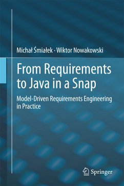 From Requirements to Java in a Snap (eBook, PDF) - Śmiałek, Michał; Nowakowski, Wiktor