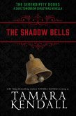 The Shadow Bells (The Serendipity Duet, #3) (eBook, ePUB)