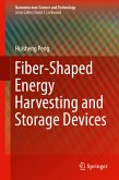 Fiber-Shaped Energy Harvesting and Storage Devices (eBook, PDF)