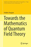 Towards the Mathematics of Quantum Field Theory (eBook, PDF)