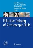 Effective Training of Arthroscopic Skills (eBook, PDF)
