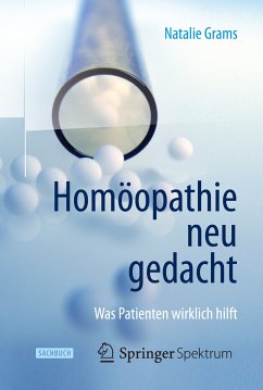 Homöopathie neu gedacht (eBook, PDF) - Grams, Natalie