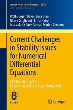 Current Challenges in Stability Issues for Numerical Differential Equations (eBook, PDF) - Beyn, Wolf-Jürgen; Dieci, Luca; Guglielmi, Nicola; Hairer, Ernst; Sanz-Serna, Jesús María; Zennaro, Marino