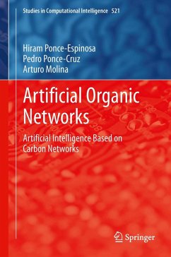 Artificial Organic Networks (eBook, PDF) - Ponce-Espinosa, Hiram; Ponce-Cruz, Pedro; Molina, Arturo