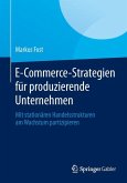 E-Commerce-Strategien für produzierende Unternehmen (eBook, PDF)
