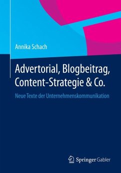 Advertorial, Blogbeitrag, Content-Strategie & Co. (eBook, PDF) - Schach, Annika