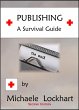 Publishing: A Survival Guide, Second... - Bild 1