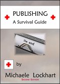 Publishing: A Survival Guide, Second Edition (eBook, ePUB)