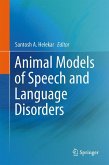 Animal Models of Speech and Language Disorders (eBook, PDF)