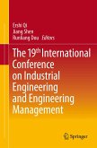The 19th International Conference on Industrial Engineering and Engineering Management (eBook, PDF)