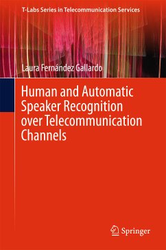 Human and Automatic Speaker Recognition over Telecommunication Channels (eBook, PDF) - Fernández Gallardo, Laura