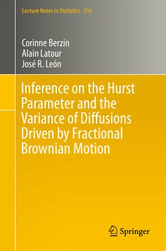 Inference on the Hurst Parameter and the Variance of Diffusions Driven by Fractional Brownian Motion (eBook, PDF) - Berzin, Corinne; Latour, Alain; León, José R.