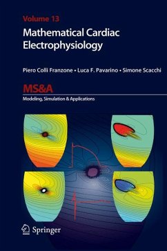 Mathematical Cardiac Electrophysiology (eBook, PDF) - Colli Franzone, Piero; Pavarino, Luca Franco; Scacchi, Simone