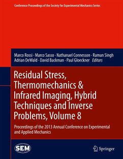 Residual Stress, Thermomechanics & Infrared Imaging, Hybrid Techniques and Inverse Problems, Volume 8 (eBook, PDF)