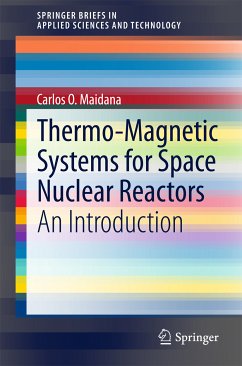 Thermo-Magnetic Systems for Space Nuclear Reactors (eBook, PDF) - Maidana, Carlos O.