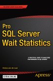 Pro SQL Server Wait Statistics (eBook, PDF)