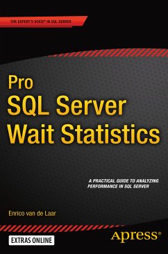 Pro SQL Server Wait Statistics (eBook, PDF) - de Laar, Enrico van