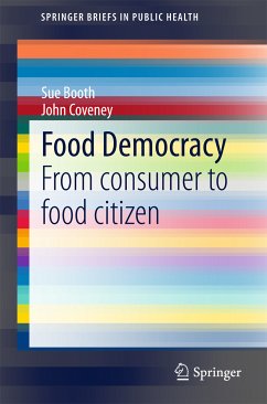 Food Democracy (eBook, PDF) - Booth, Sue; Coveney, John