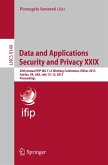 Data and Applications Security and Privacy XXIX (eBook, PDF)