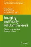 Emerging and Priority Pollutants in Rivers (eBook, PDF) Emerging and Priority Pollutants in Rivers (eBook, PDF)