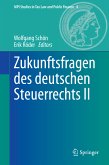 Zukunftsfragen des deutschen Steuerrechts II (eBook, PDF)