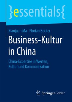 Business-Kultur in China (eBook, PDF) - Ma, Xiaojuan; Becker, Florian