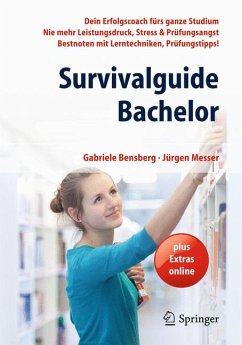 Survivalguide Bachelor (eBook, PDF) - Bensberg, Gabriele; Messer, Jürgen