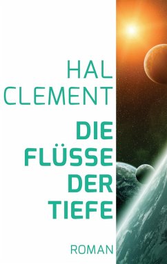 Die Flüsse der Tiefe (eBook, ePUB) - Clement, Hal