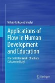 Applications of Flow in Human Development and Education (eBook, PDF)